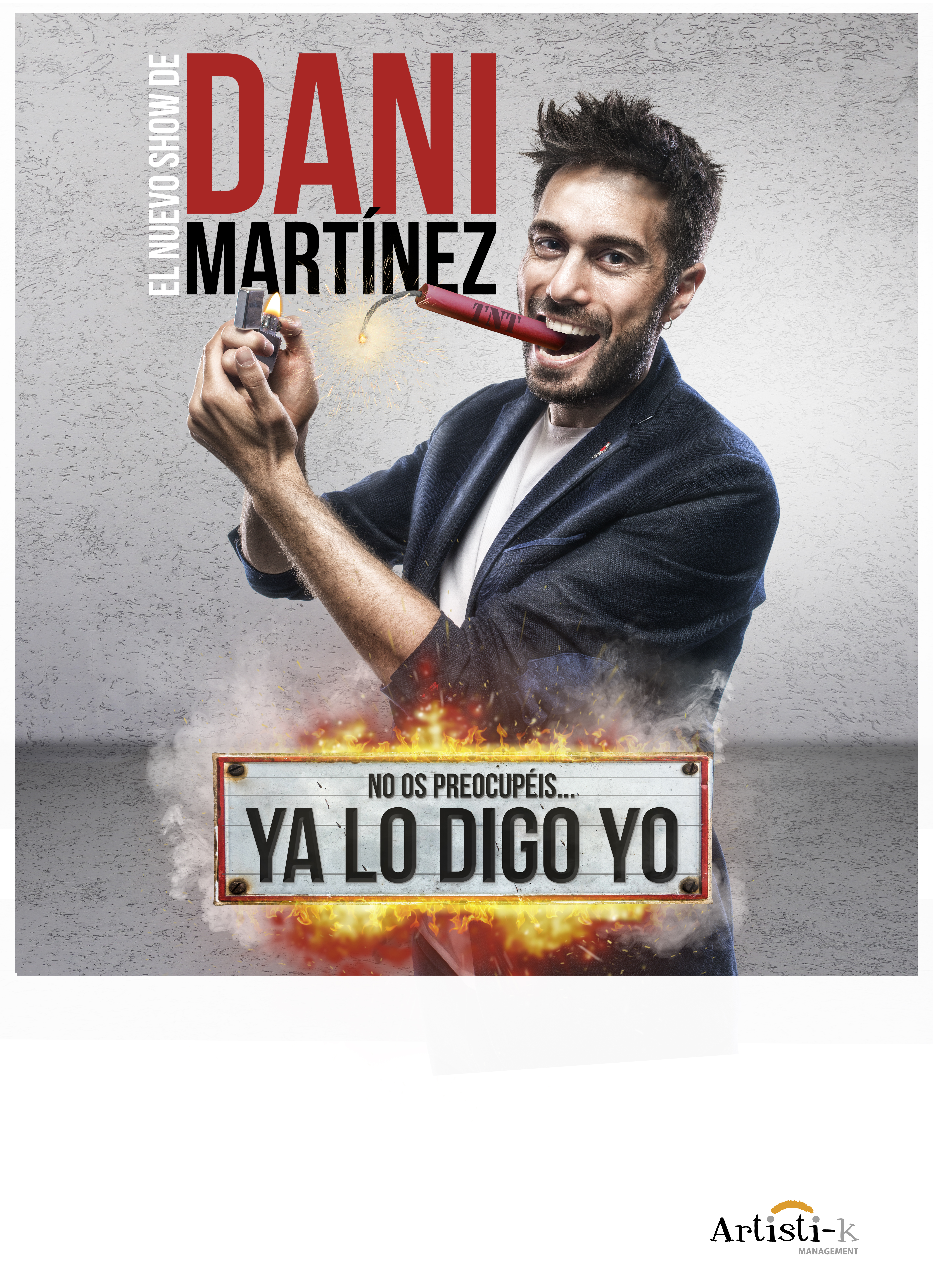 Dani Martínez - "Ya Lo Digo Yo"